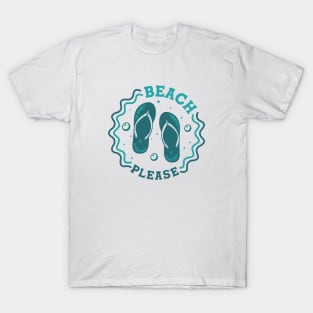 Beach Please // Fun Summer Flip Flop Badge T-Shirt